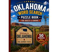 Oklahoma Word Search Book for Adults & Seniors: 50 Large Print Word Search Puzzles Featuring Route 66, Black Mesa, Tallgrass Prairie, Chickasaw ... & More (USA States Word Search Series)