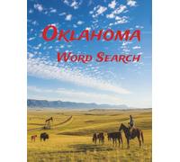 Oklahoma Word Search: Large Print Easy-to-Read print about U.S. States, Landmarks, History and more: 8.5×11in, 143 pages, 60+ Puzzles - Gift for Vacations, Holidays, Free Time