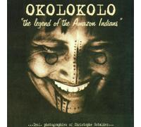 Okolokolo - The Legend Of The Amazon Indians