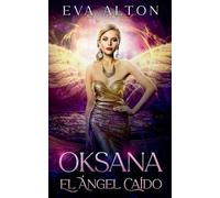 Oksana - El Ángel Caído: 4 (Las Brujas de Ibiza)