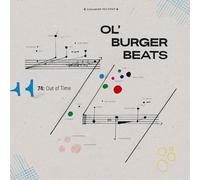 Ol' Burger Beats - 74: Out Of Time [VINYL] [Vinilo]