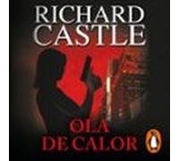 Ola De Calor (serie Castle 1) (audiolibro)