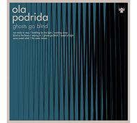Ola Podrida - Ghosts Go Blind [VINYL] [Vinilo]
