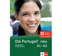 Olá Portugal! neu A1-A2 - Hybride Ausgabe allango: Europäisches Portugiesisch. Kursbuch mit Audios inklusive Lizenzschlüssel allango (24 Monate)