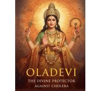 Oladevi: The Divine Protector Against Cholera