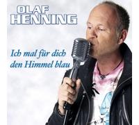 Olaf Henning - Ich mal für dich den Himmel blau