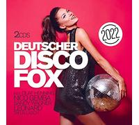 Olaf Henning, Nico Gemba, Sandy Wagner, Leonard, Matthias Carras, et bien d‘autres - Deutscher Disco Fox 2022