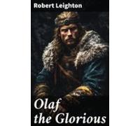 Olaf The Glorious (ebook)