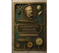 Olağanüstü Hayaller & Jules Verne Üzerine Makaleler