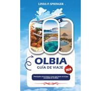 OLBIA GUÍA DE VIAJE 2026: Principales atracciones y cosas que hacer en la joya escondida de Cerdeña