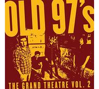 Old 97's - The Grand Theatre Vol. 2 [Vinilo]