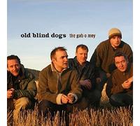 Old Blind Dogs - The Gab o mey -Old Blind Dogs GLCD 1223