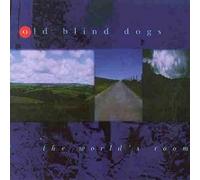 Old Blind Dogs - The World'S Room-Old Blind Dogs GLCD1201