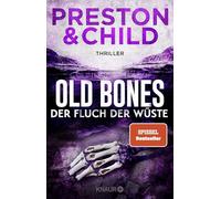 Old Bones - Der Fluch der Wüste: Der 5. Band der Action-reichen Cold-Case-Reihe