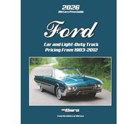 Old Cars Price Guide Ford 2026: Pricing from 1903-2012