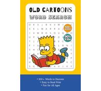 Old Cartoons Word Search Puzzle Book: Word Searches with Easy to Read Print about Old Cartoons , 90's Cartoons , Prediction Cartoons and More | 6x9 ... Gift for Vacations, Holidays and Free Times