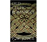 Old Celtic Romances (ebook)