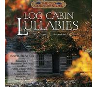 Old Country Store Series - Log Cabin Lullabyes