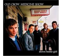 Old Crow Medicine Show - Down Home Girl by Old Crow Medicine Show EP edition (2006) Audio CD