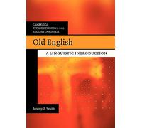Old English – Una introducción lingüística – Cambridge Introductions to the English Language