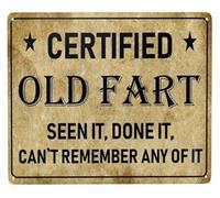 Old Fart Seen It Done It Cant Remember Metal Sign Retro Tin Sign Wall Hanging Funny Gift for Men Man Cave Garage Bar Decor 8 X 12 in