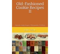 Old-Fashioned Cookie Recipes II: Hermits, Lady Fingers, Marguerites & More
