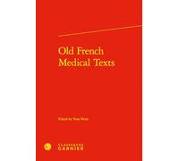 Old French Medical Texts (Textes Litteraires Du Moyen Age, 18)