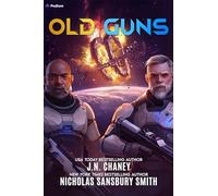 Old Guns: A Military Sci-Fi Adventure: 1