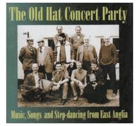 Old Hat Concert Party - Music, Songs and Step-Dancing