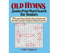 Old Hymns Jumbo Print Word Search for Seniors: 70 Large Print Christian Hymn Puzzles with the Story and KJV Scripture Behind Each One (activity book)