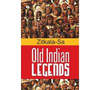 Old Indian Legends