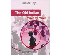 Old Indian: Move by Move, The