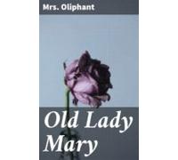 Old Lady Mary (ebook)