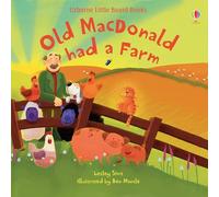 Old MacDonald had a farm: 8 (Little Board Books)