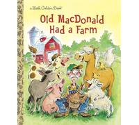 Old MacDonald Had a Farm (Little Golden Book)