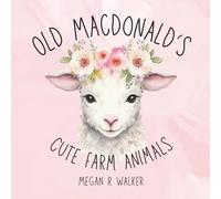 Old MacDonald's Cute Farm Animals (Picture Books)