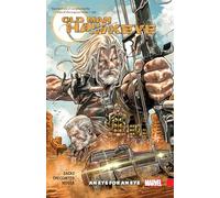 OLD MAN HAWKEYE VOL. 1: AN EYE FOR AN EYE