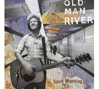 Old Man River – Good Morning – Sony
