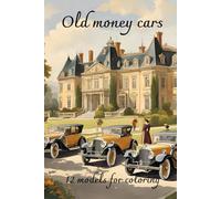 Old money cars: 12 models for coloring