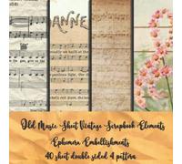 Old Music Sheet Vintage Scrapbook Elements Ephemera Embellishments 40 sheet double sided 4 pattern: Antique Classic Retro Double Sided Illustration - ... for origami & gift wrapping & crafting art