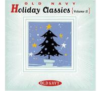 Old Navy Holiday Classics Volume II