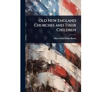 Old New England Churches and Their Children