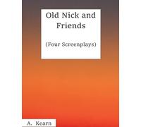Old Nick and Friends (Screenplay/Script)