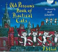 [(Old Possum's Book of Practical Cats)] [ By (author) T. S. Eliot, Illustrated by Axel Scheffler ] [October, 2010]