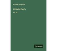 Old Saint Paul's: Vol. III