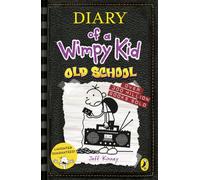 Old School: A laugh-out-loud disastrous school trip story from the #1 international bestselling Diary of a Wimpy Kid series