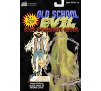 Old School Evil: Our Darkest Hour