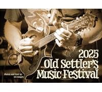 Old Settler's 2025 - The Little Music Festival That Could: Photos on-stage and in-campground from stl.images