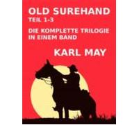 Old Surehand Teil 1-3 (ebook)