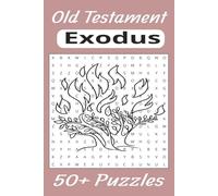 Old Testament Exodus Word Search Puzzle Book: Word Search Puzzle Book about Old Testament Exodus, Bible, Moses and more. /6x9 inches 110 pages/ 50+ ... Gift for Holidays, vacation and Relaxing.